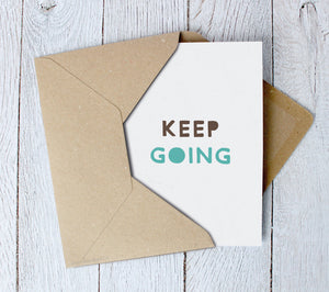 Encouragement Greetings Card | Keep Going - Itty Bitty Book Co Inspirational Quote Greeting Cards, Positivity, gift