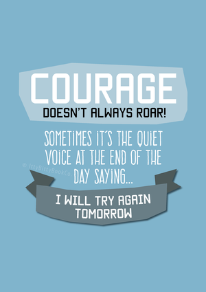 Courage | Encouraging Quote Print - Itty Bitty Book Co Inspirational Quote Posters, Positivity, gift