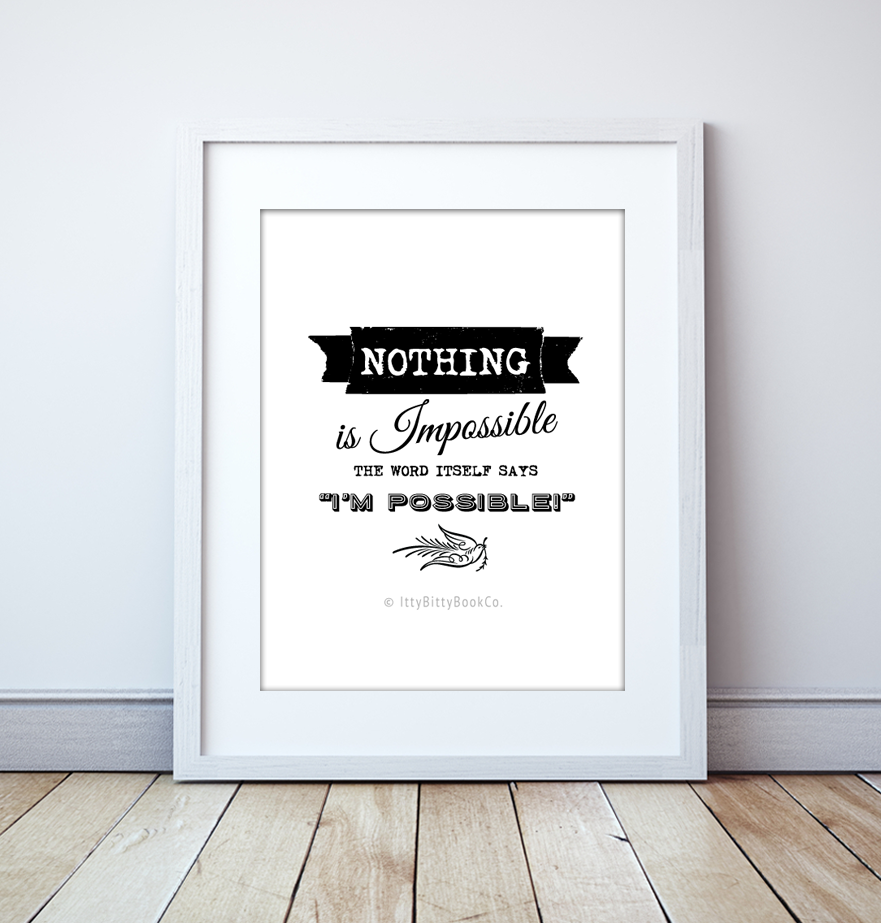 I'm Possible | Motivational Print - Itty Bitty Book Co Inspirational Quote Posters, Positivity, gift