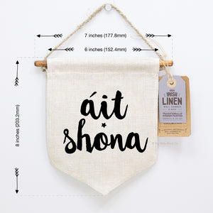 Irish Language Gifts | Wall Art | Irish Linen Wall Hanging - Áit Shona - Itty Bitty Book Co Pennant Wall Hangings, Positivity, gift