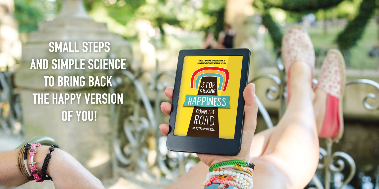 simple science of happiness, positive mental health steps, learn about where happiness comes from and how to impact your own mental health