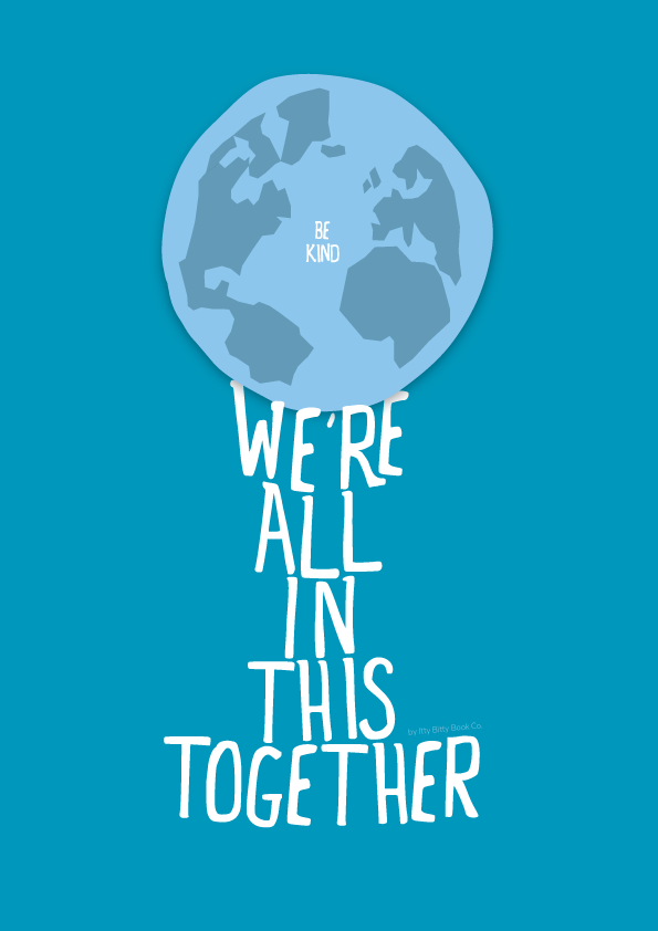 We're All in this Together - Self Isolation | Stay Home Print - Itty Bitty Book Co Inspirational Quote Posters, Positivity, gift