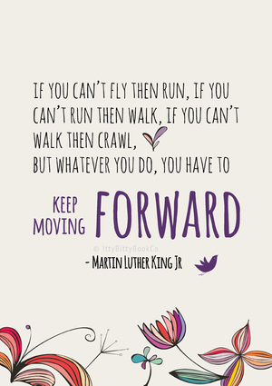 Martin Luther King | Encouraging Quote Print - Itty Bitty Book Co Inspirational Quote Posters, Positivity, gift
