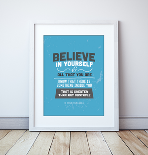 Believe In Yourself | Quote Print - Itty Bitty Book Co Inspirational Quote Posters, Positivity, gift
