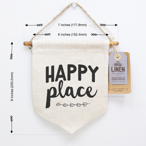 Irish Linen, Happy Place, Mini Screen Printed Wall Banner. - Itty Bitty Book Co Pennant Wall Hangings, Positivity, gift