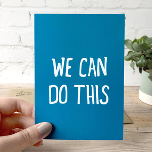We Can Do This | Inspirational Postcard